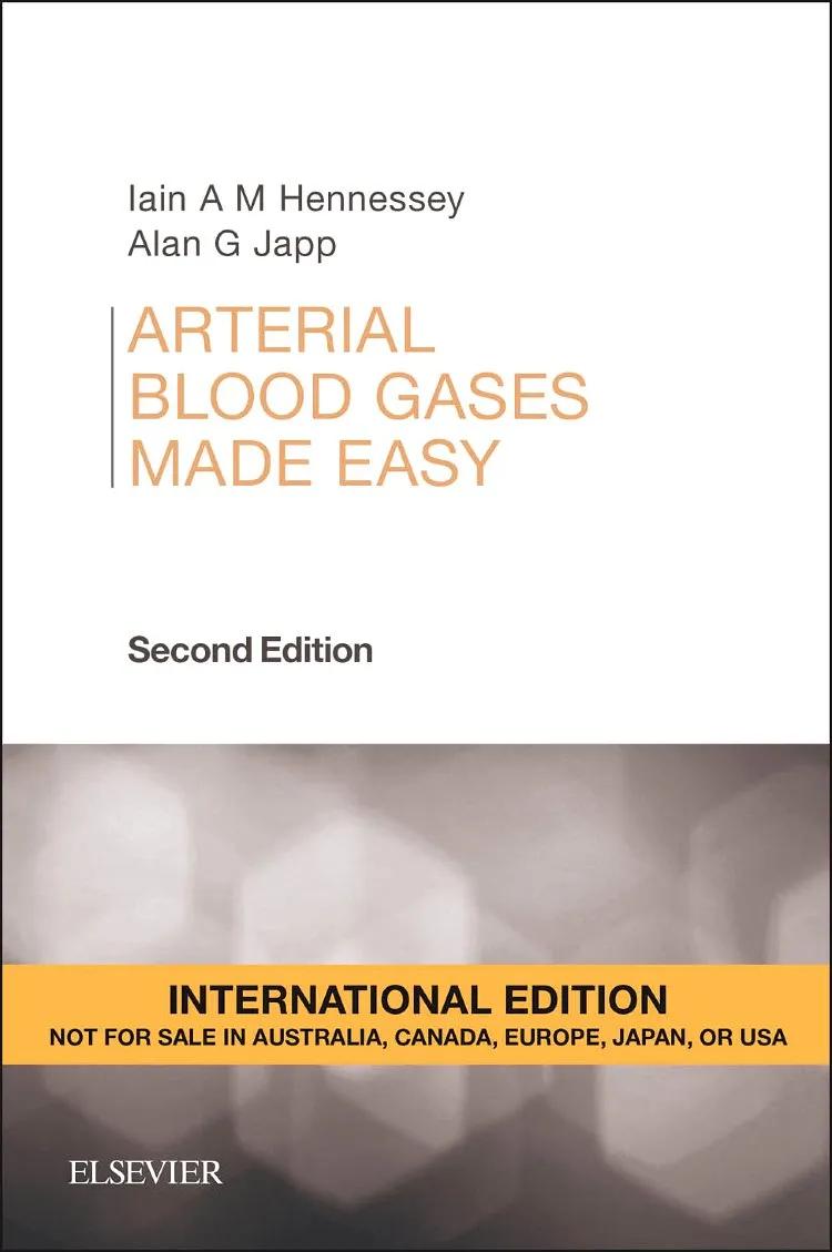 Arterial Blood Gases Made Easy IE - Second Edition