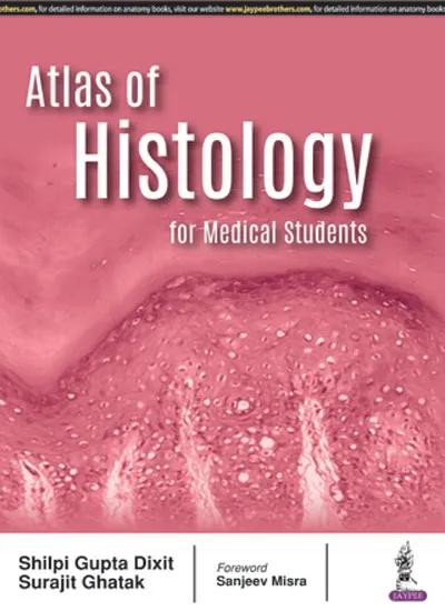 Atlas of Histology for Medical Students - 1st Edition