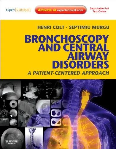 Bronchoscopy and Central Airway Disorders - 1st Edition