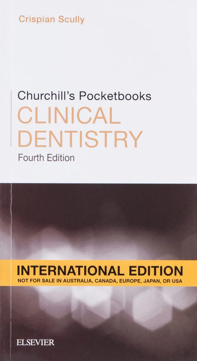 Churchills Pocketbooks Clinical Dentistry - 4th Edition