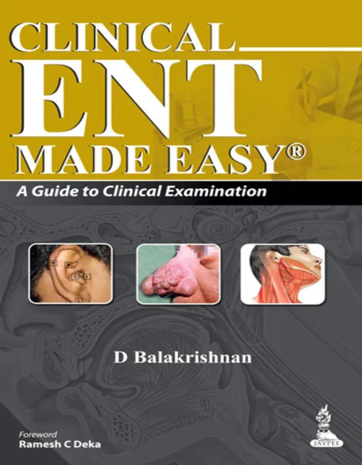 Clinical Ent Made Easy Clinical Examination Guide - 1st Edition