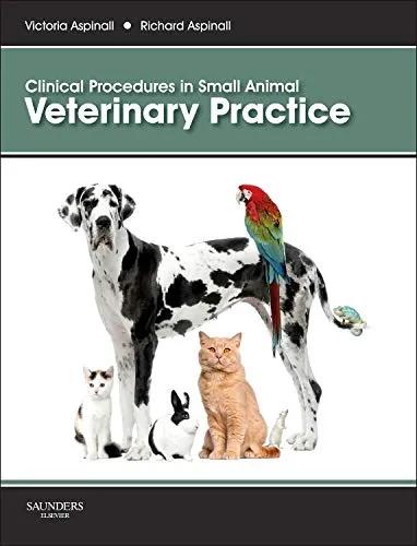 Clinical Procedures in Small Animal Veterinary Practice - 1st Edition