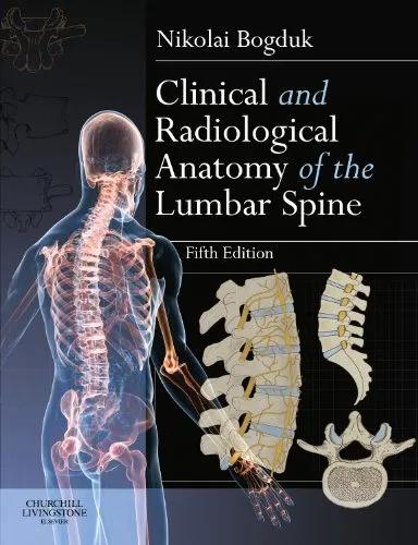 Clinical and Radiological Anatomy of the Lumbar Spine  - 5th Edition