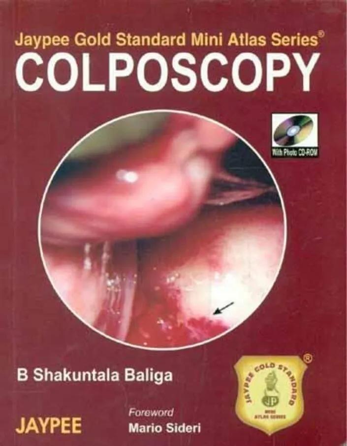 Colposcopy Jaypee Gold Standard mini Atlas Series with Photo Cd-rom - 1st Edition