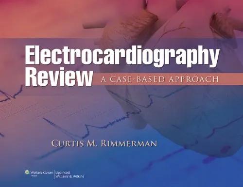 Electrocardiography Review - 1st Edition