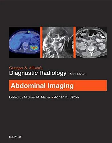 Grainger and Allison�s Diagnostic Radiology Abdominal Imaging - 6th Edition