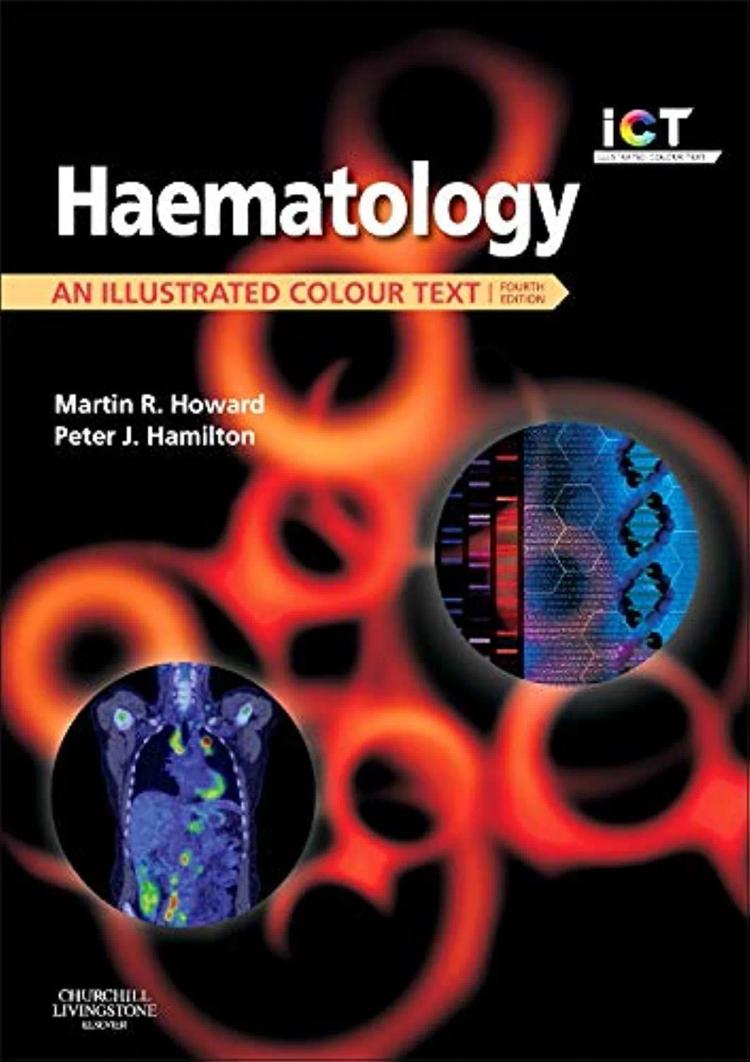 Haematology An Illustrated Colour Text- 4th Edition