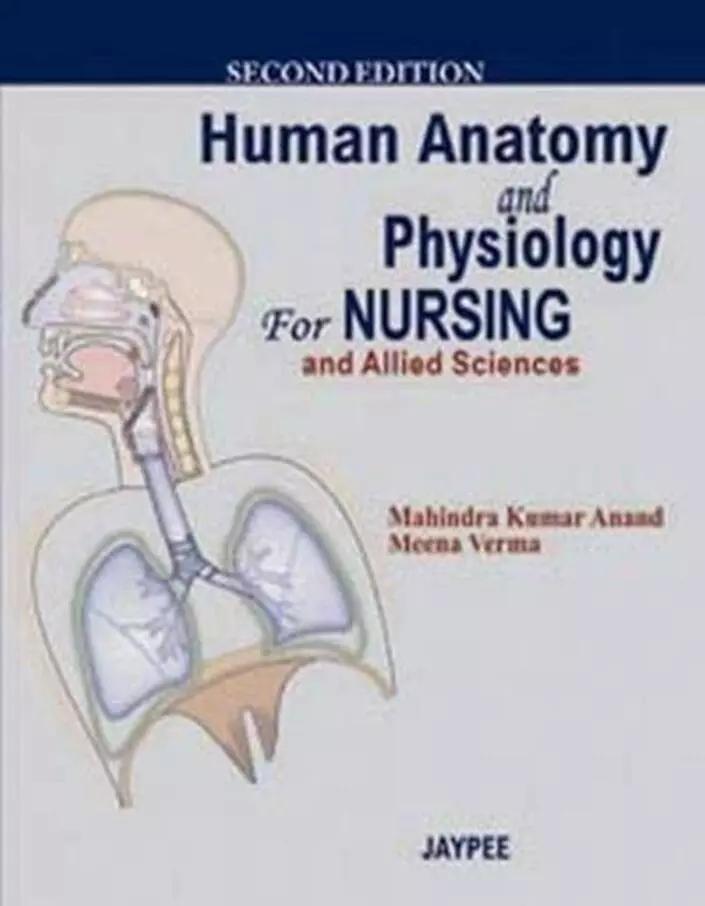 Human Anatomy and Physiology For Nursing and Allied Sciences