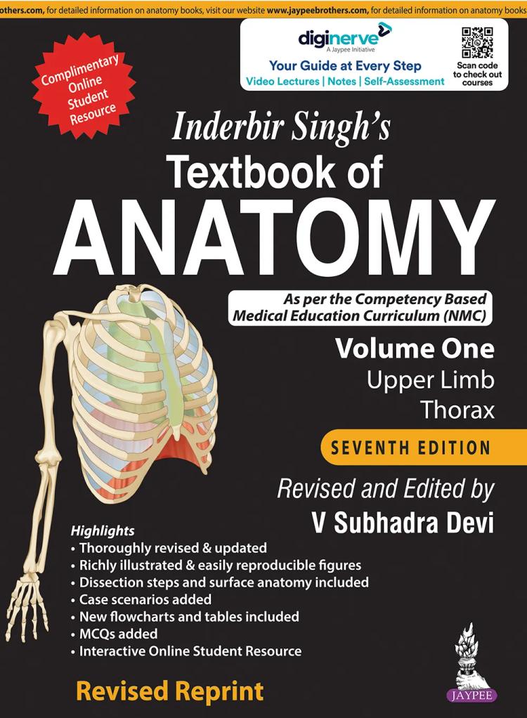 Inderbir Singhs Textbook of Anatomy | volume 1 Upper Limb and Thorax | - 7th Edition