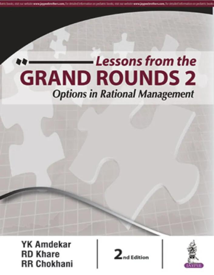 Lessons From The Grand Rounds 2 Options In Rational Management - 2nd Edition