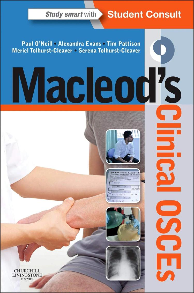 Macleods Clinical OSCEs - First Edition