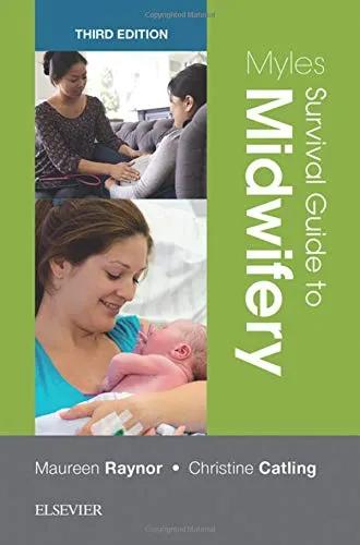 Myles Survival Guide to Midwifery - Third Edition