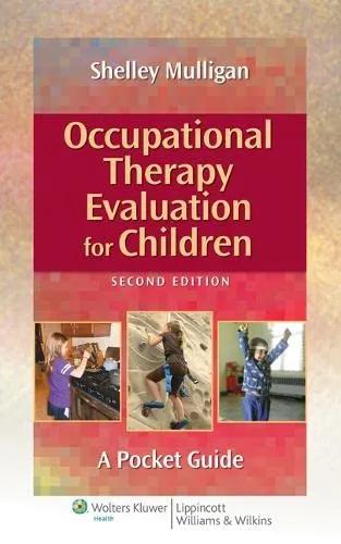 Occupational Therapy Evaluation for Children -2nd Edition