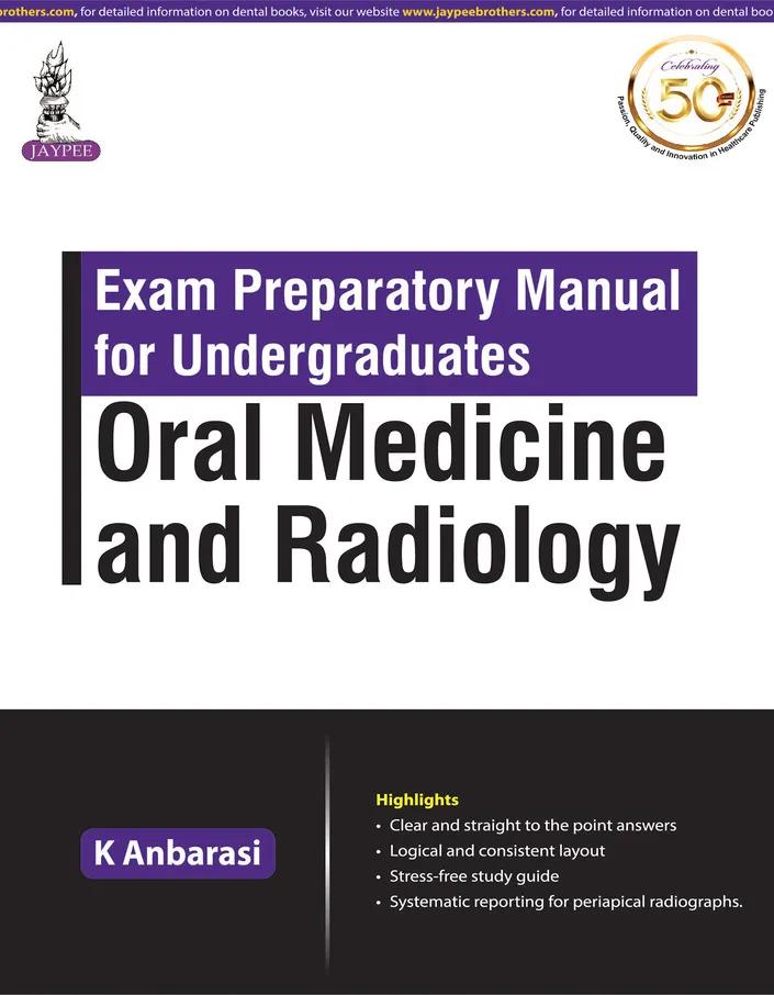 Oral Medicine and Radiology Exam Preparatory Manual - 1st Edition