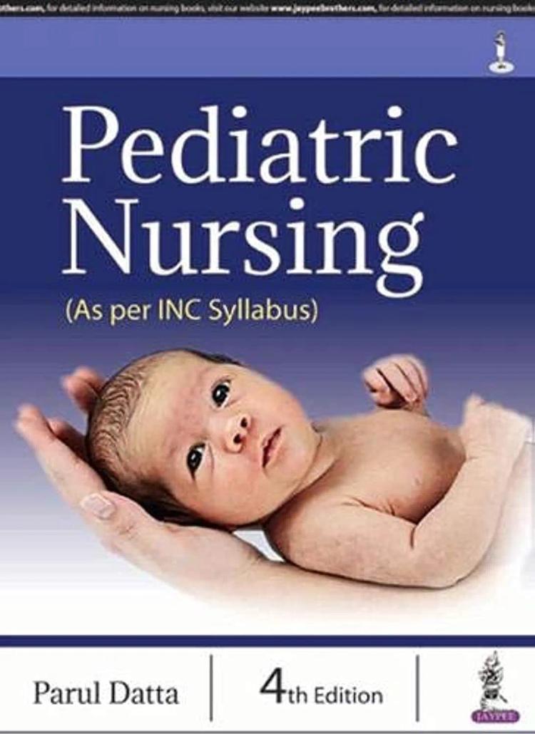 Pediatric Nursing (as Per Inc Syllabus) - 4th Edition