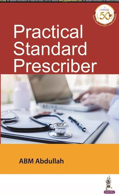 Practical Standard Prescriber - 1st Edition