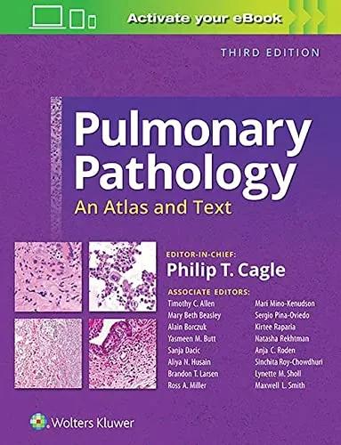 Pulmonary Pathology | An Atlas and Text | 3rd Edition