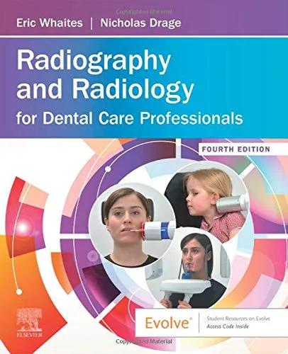 Radiography and Radiology for Dental Care Professionals - 4th Edition