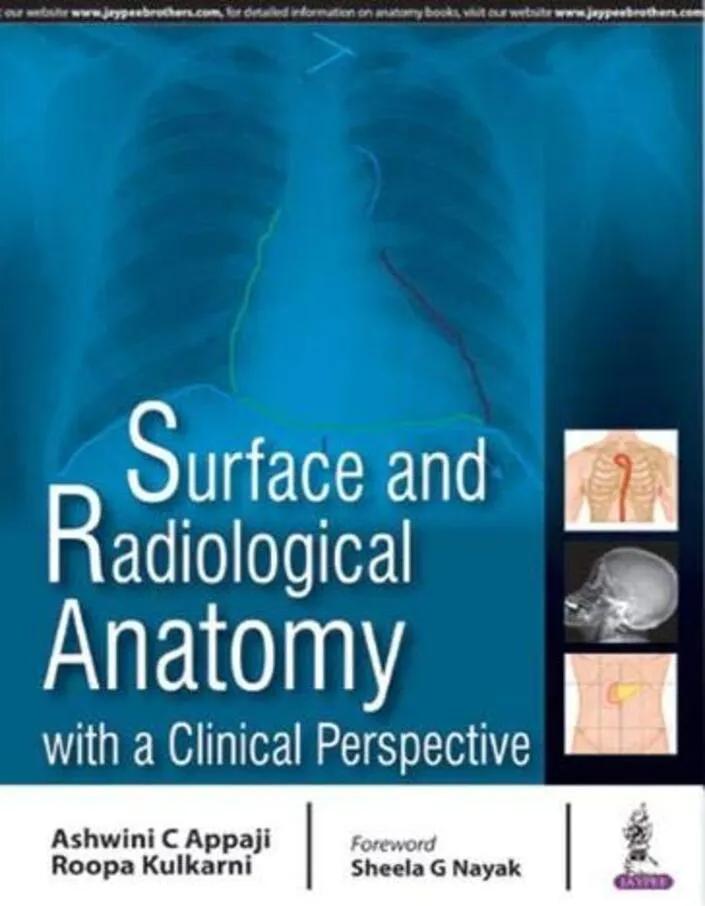 Surface and Radiological Anatomy with A Clinical Perspective - 1st Edition