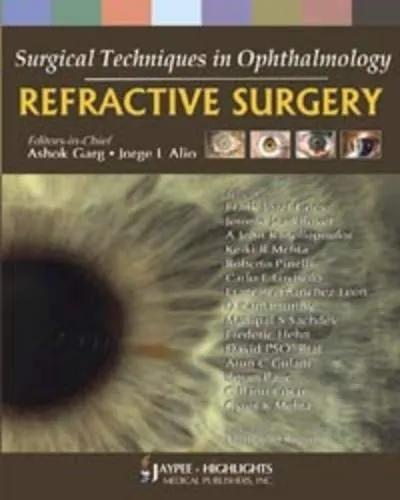 Surgical Techniques In Ophthalmology Refractive Surgery - 1st Edition