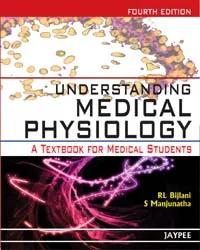 UNDERSTANDING MEDICAL PHYSIOLOGY A TEXTBOOK FOR MEDICAL STUDENTS