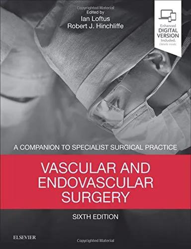 Vascular and Endovascular Surgery A Companion to Specialist Surgical Practice - 6th Edition