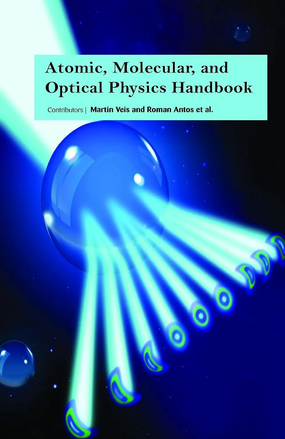 Atomic Molecular And Optical Physics Handbook (HB 2017)