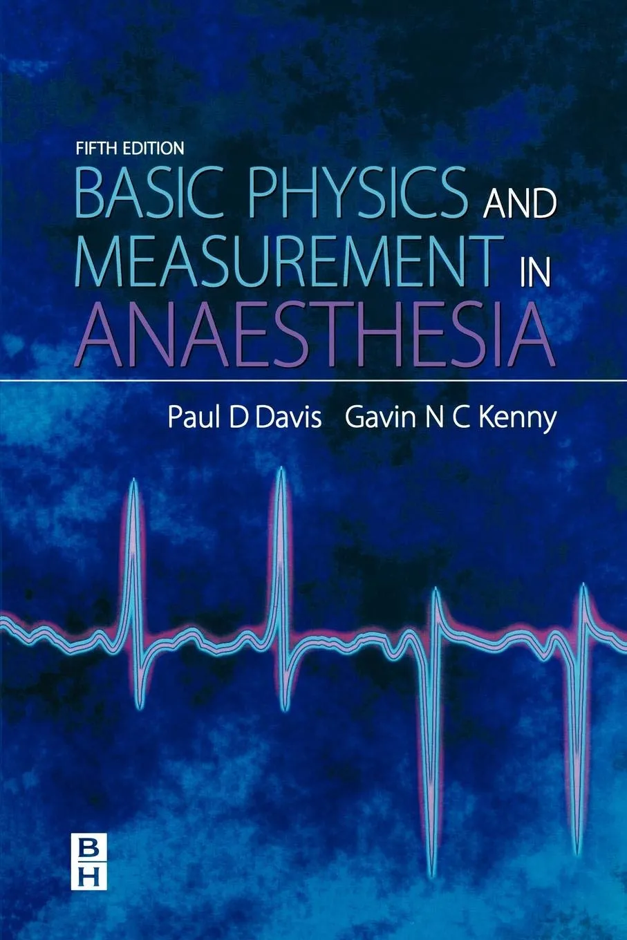 Basic Physics & Measurement in Anaesthesia-5E