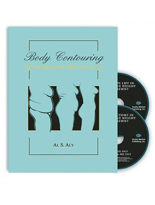 Body Contouring after Massive Weight Loss - 1st Edition