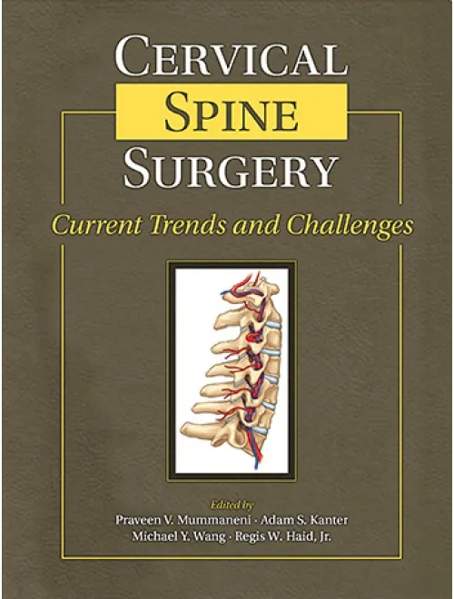 Cervical Spine Surgery - 1st Edition