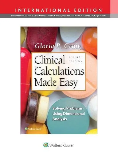 Clinical Calculations Made Easy, (IE) - 7th Edition