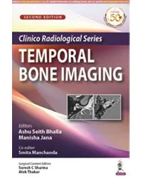 CLINICO RADIOLOGICAL SERIES TEMPORAL BONE IMAGING