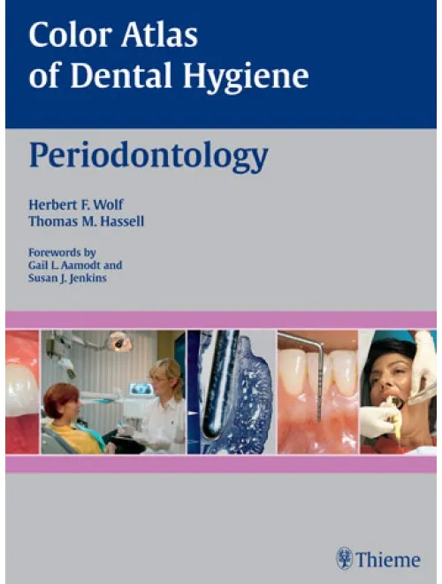 Color Atlas of Dental Hygiene Periodontology - 1st Edition