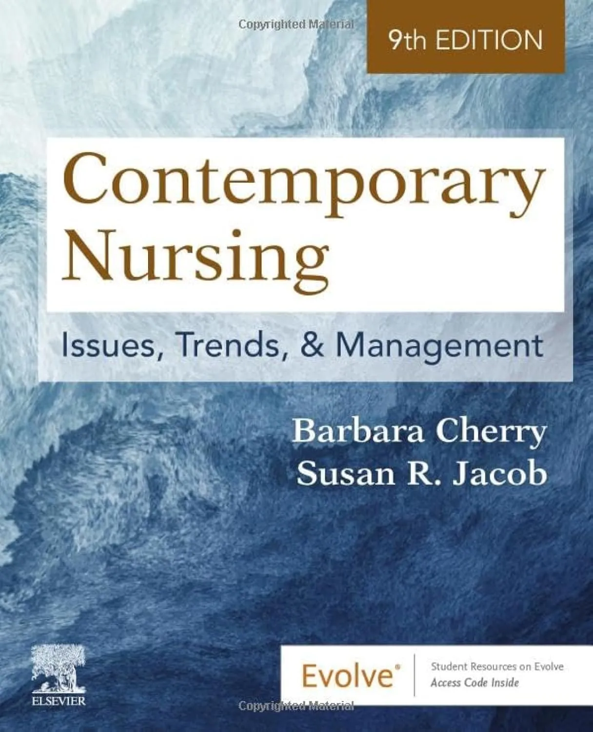 Contemporary Nursing - Issues Trends & Management - 9E