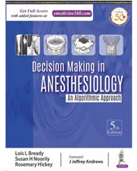 DECISION MAKING IN ANESTHESIOLOGY: AN ALGORITHMIC APPROACH