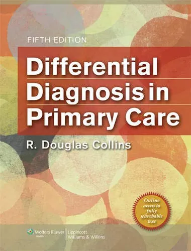 Differential Diagnosis in Primary Care 5th Edition