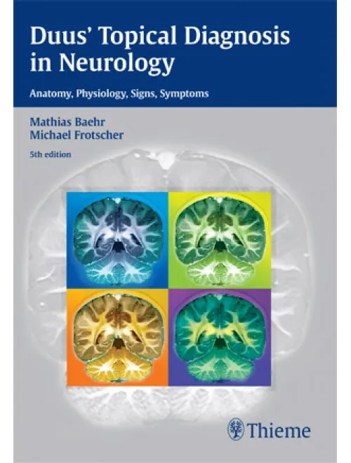 Duus Topical Diagnosis in Neurology - 5th Edition