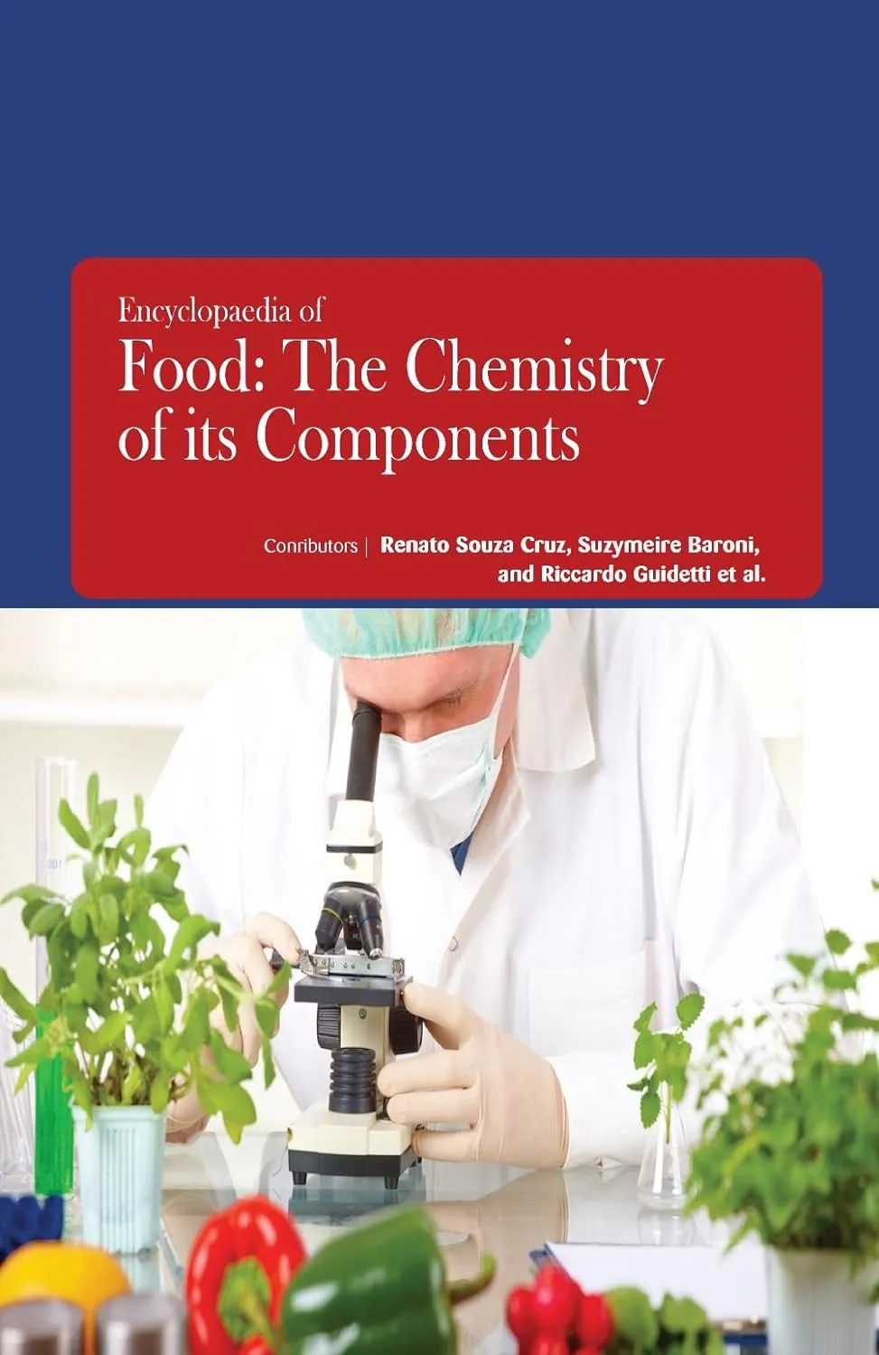 Image of Encyclopaedia Of Food The Chemistry Of Its Components 3 Vol Set ( HB 2017)
