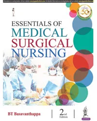 ESSENTIALS OF MEDICAL SURGICAL NURSING