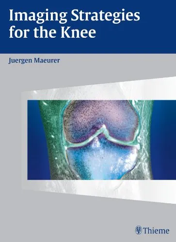 Imaging Strategies for the Knee - 1st Edition