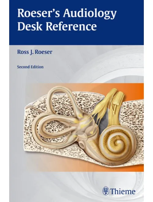 Roesers Audiology Desk Reference - 2nd Edition