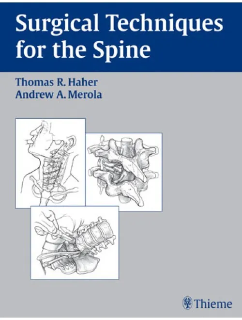 Surgical Techniques for the Spine - 1st Edition