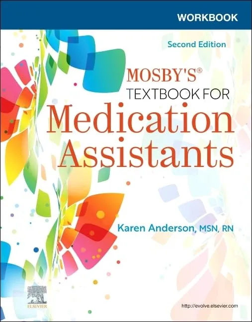 Workbook for Mosbys Textbook for Medication Assistants-2E