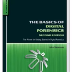 The Basics of Digital Forensics