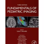 Fundamentals of Pediatric Imaging-3rd Edition