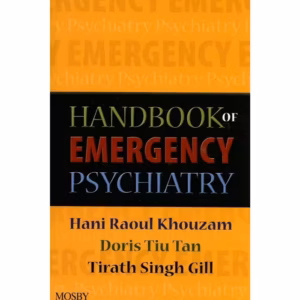 Handbook of Emergency Psychiatry-1st Edition