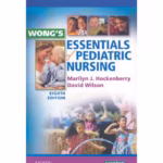 Clinical Companion for Wong's Essentials of Pediatric Nursing-1st Edition