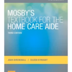 Workbook for Mosby's Textbook for the Home Care Aide-3rd Edition