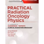 Practical Radiation Oncology Physics: A Companion to Gunderson & Teppers Clinical Radiation Oncology
