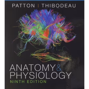 Study Guide for Anatomy & Physiology -9th Edition